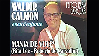 Vídeo de "Mania de você"